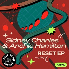 Sidney Charles, Archie Hamilton - Reset EP