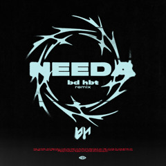 G-REX x RAVVA - Needa (bd hbt Remix)