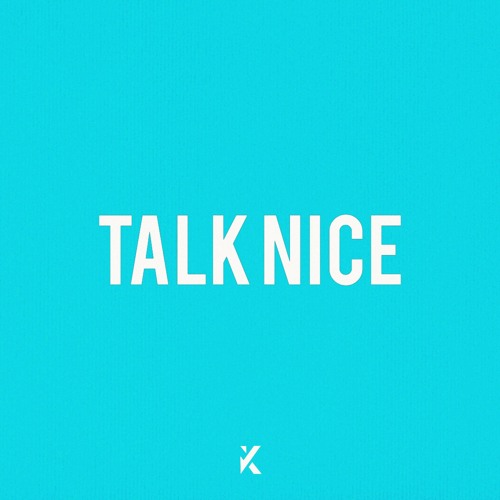 Talk Nice