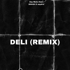 Deli (Remix)