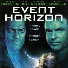 We Discuss the 1997 Horror Sci-Fi Classic Event Horizon