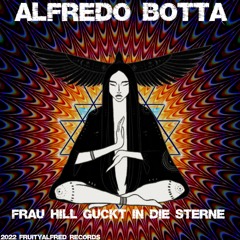 Alfredo Botta - Frau Hill Guckt In Die Sterne
