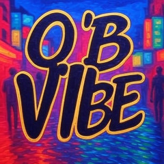 O'B Vibe Vol.1