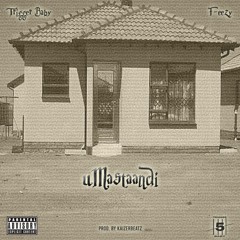 uMastaandi (Feat. F-Eezy)