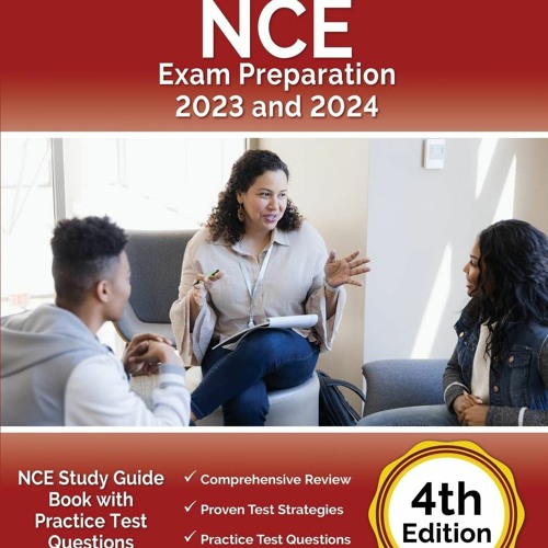 Stream [ PDF ] NCE Exam Preparation 2023 and 2024 NCE Study Guide Book