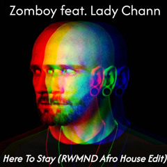 Here To Stay (RWMND Afro House Edit)