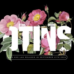 Mạo Khê Lak - Mờ Inh x Dtins