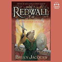 [Get] EBOOK 📙 Redwall: Redwall, Book 1 by  Brian Jacques,Ariyon Bakare,Listening Lib