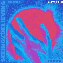 Curbi - Rush (Clayne Flip)[FREE DOWNLOAD]