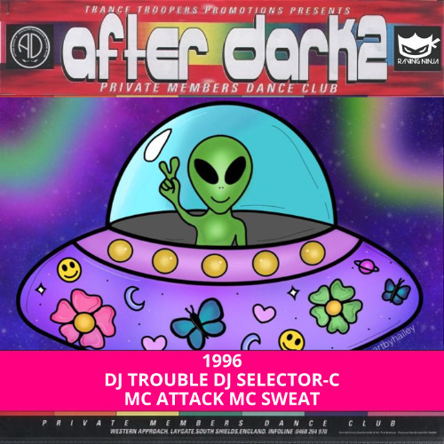 After Dark 2 1996 Dj Trouble Dj Selector-C Mc Attack Mc Sweat