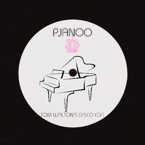 Pjanoo (Tom Walton's Disco Edit)