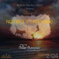 pres. Techno Night 2024 - Nothing is Unpossible