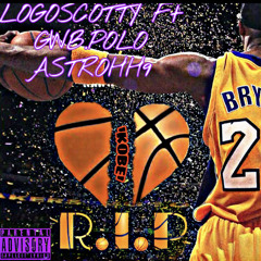 RIP Kobe (4kobe)  Ft Astrohh9 GWB.POLO  Prod.Dmac