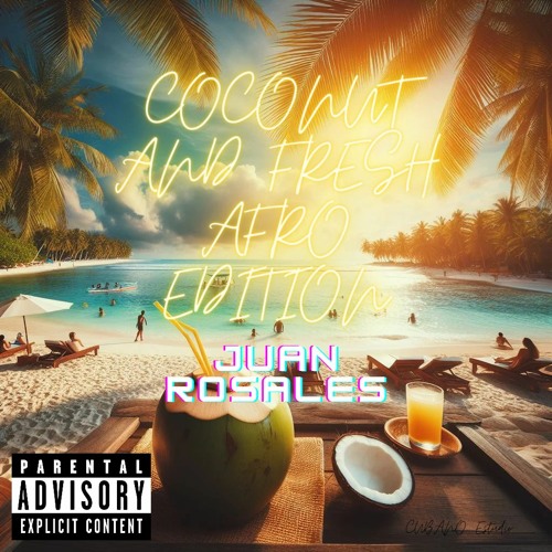 COCONUT AND FRESH - JUAN ROSALES