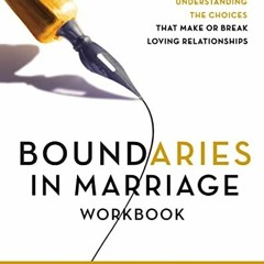 [Download] PDF 📚 Boundaries in Marriage Workbook by  Henry Cloud &  John Townsend EB