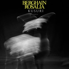 ROSALÍA - Berghain (feat. Björk & Yves Tumor) (Kusuri Remix)