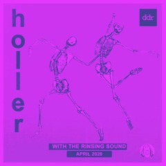 Holler 35 - Dance The Plague Away - April 2020 (Dreadscapes & samples for eerie lockdown walks...)