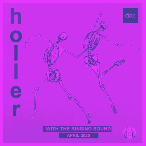 Holler 35 - Dance The Plague Away - April 2020 (Dreadscapes & samples for eerie lockdown walks...)