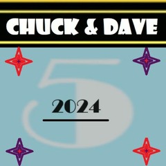 The Chuck and Dave Podcast Ep 128 S5 04222024: Comedian Mt Rushmore, Fauxmercials, TATU
