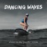 DANCING WAVES