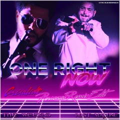 One Right Now (Crisalid3 Personal Remix Edit) - Post Malone feat. The Weeknd