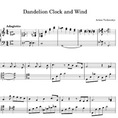 【Dandelion Clock and Wind】original composition by Artem Tarkovskyi