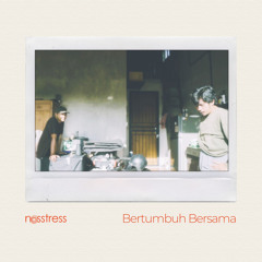 Bertumbuh Bersama (feat. Fendy Rizk, Noriz Kiki & Gede Yudis)