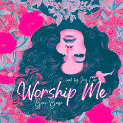 Worship Me