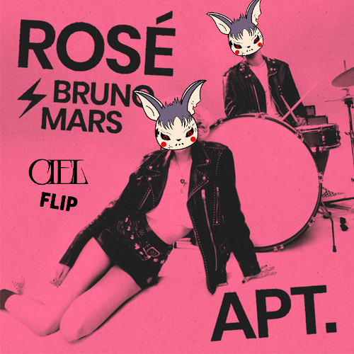 ROSÉ, Bruno Mars x Jessie J, Ariana Grade, Nicki Minaj - APT. x Bang Bang (CIEL Flip) [FREE DL]