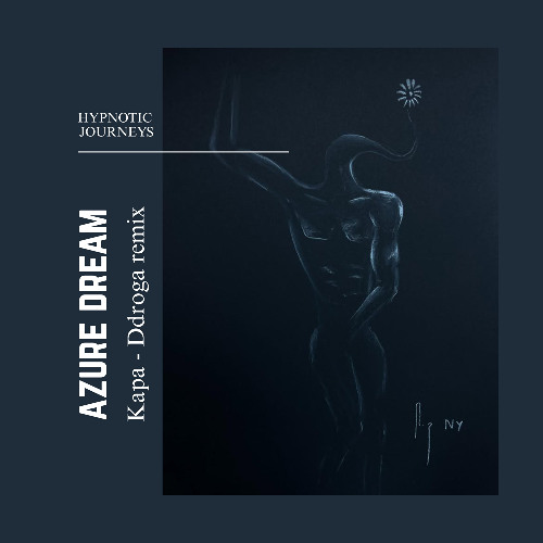 Lost In Ether | P R E M I E R E | Kapa - Azure Dream (Ddroga remix)[Hypnotic Journeys]