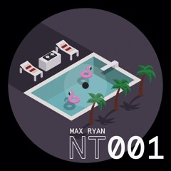 Max Ryan : NT001