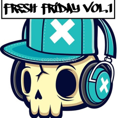 Fresh Friday Vol.1