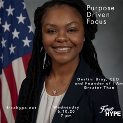 Purpose Driven Focus with Destini Bray