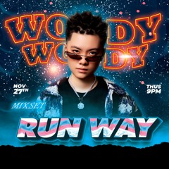 RUNWAY - DJ WOODY | K STUDIO MIXSET #5