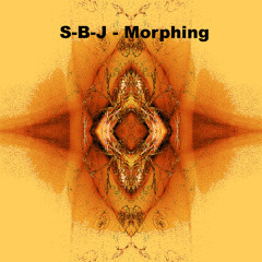 S-B-J - Morphing