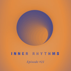 Inner Rhythms - Episode 21 (September 2025)
