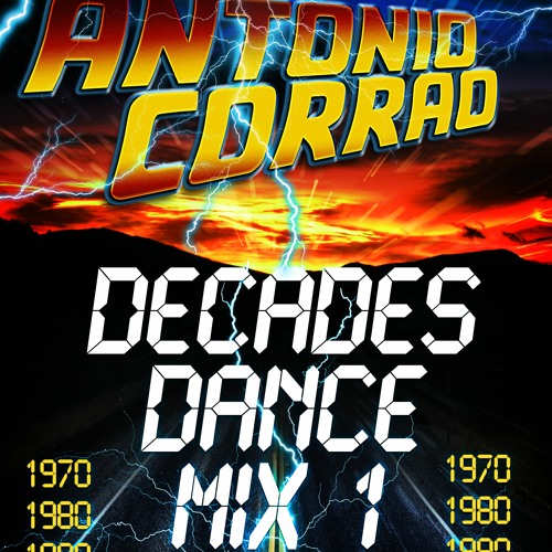 DECADES DANCE MIX #1 (1970-2010)