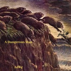 A Dangerous Man {single}