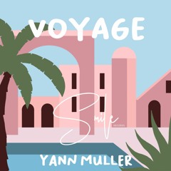 Yann Muller - Voyage, Voyage (Extended Mix)