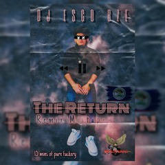 The Return Mixtape - DJ ESCO BZE