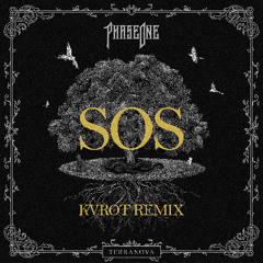 SOS - Phaseone (KVROT Remix)