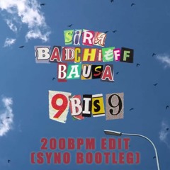 9 bis 9 / 200BPM Edit (Syno Bootleg)
