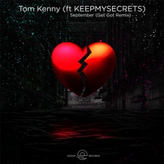 Tom Kenny ft KEEPMYSECRETS (Get Got Remix)