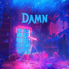 Damn :/ (Prod. YWG Haunted x Istrux)