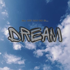 D.E.E. - Dreams (DUALITY Contest)