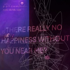 Porter Robinson - Is There Really No Happiness? x Get Your Wish