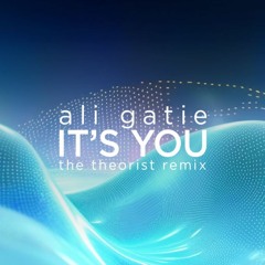 Ali Gatie - It's You (The Theorist Remix)