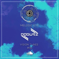 Vision Tunes #02 - Doguez