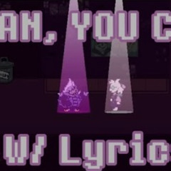 I CAN YOU CAN (With Lyrics)