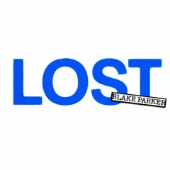 Lost (produced by blake parker)